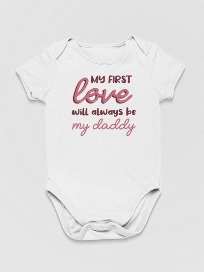 My First Love, Quote Bodysuit Baby's -SmartPrintsInk Designs