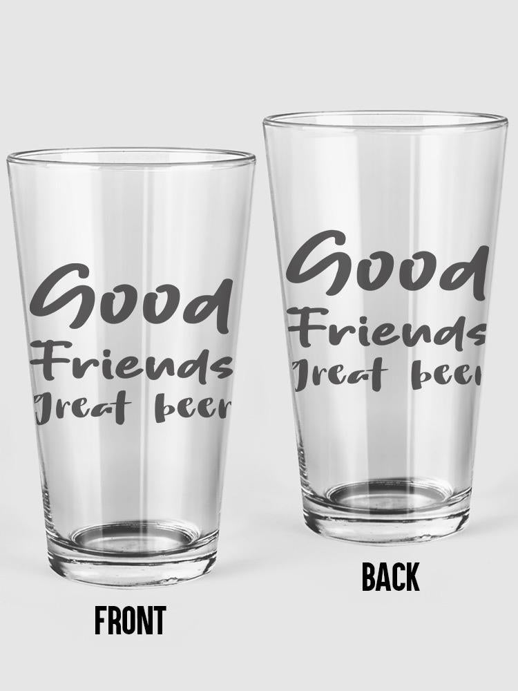 Good Friends Great Beer Pint Glass -Image by Shutterstock