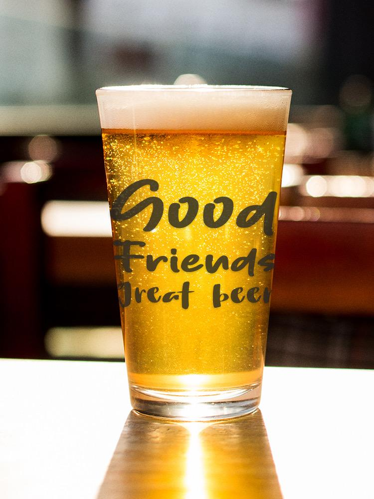 Good Friends Great Beer Pint Glass -Image by Shutterstock