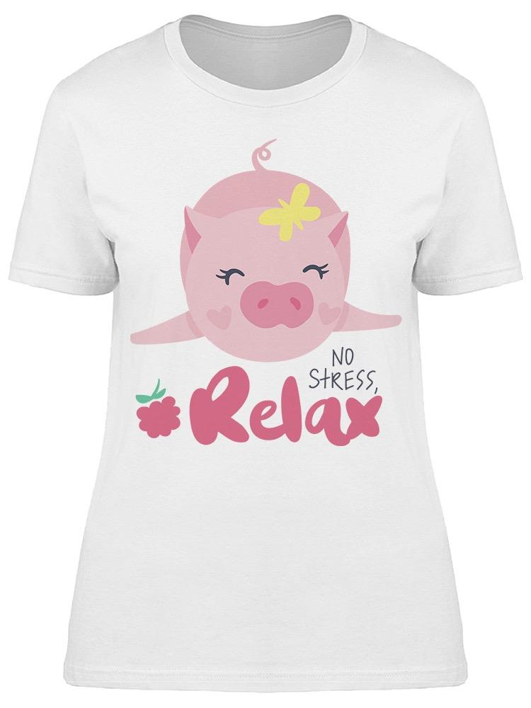 No Stress Relax Pig Tee Women's -Image by Shutterstock