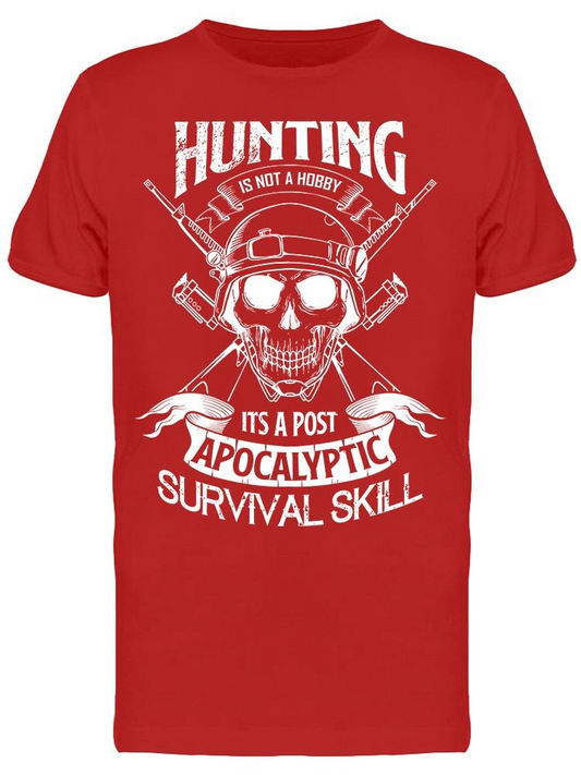 Hunting Is A Skill Tee Men's -Image by Shutterstock Men's T-shirt