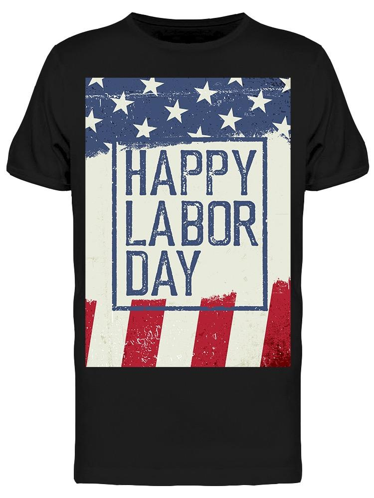 Happy Labour Day Tee Men's -Image by Shutterstock