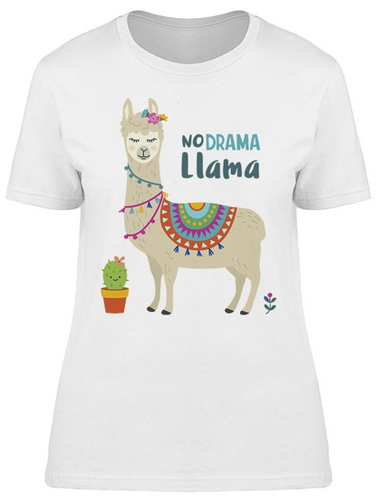 The No Drama Llama With Cactus Tee Women's -Image by Shutterstock