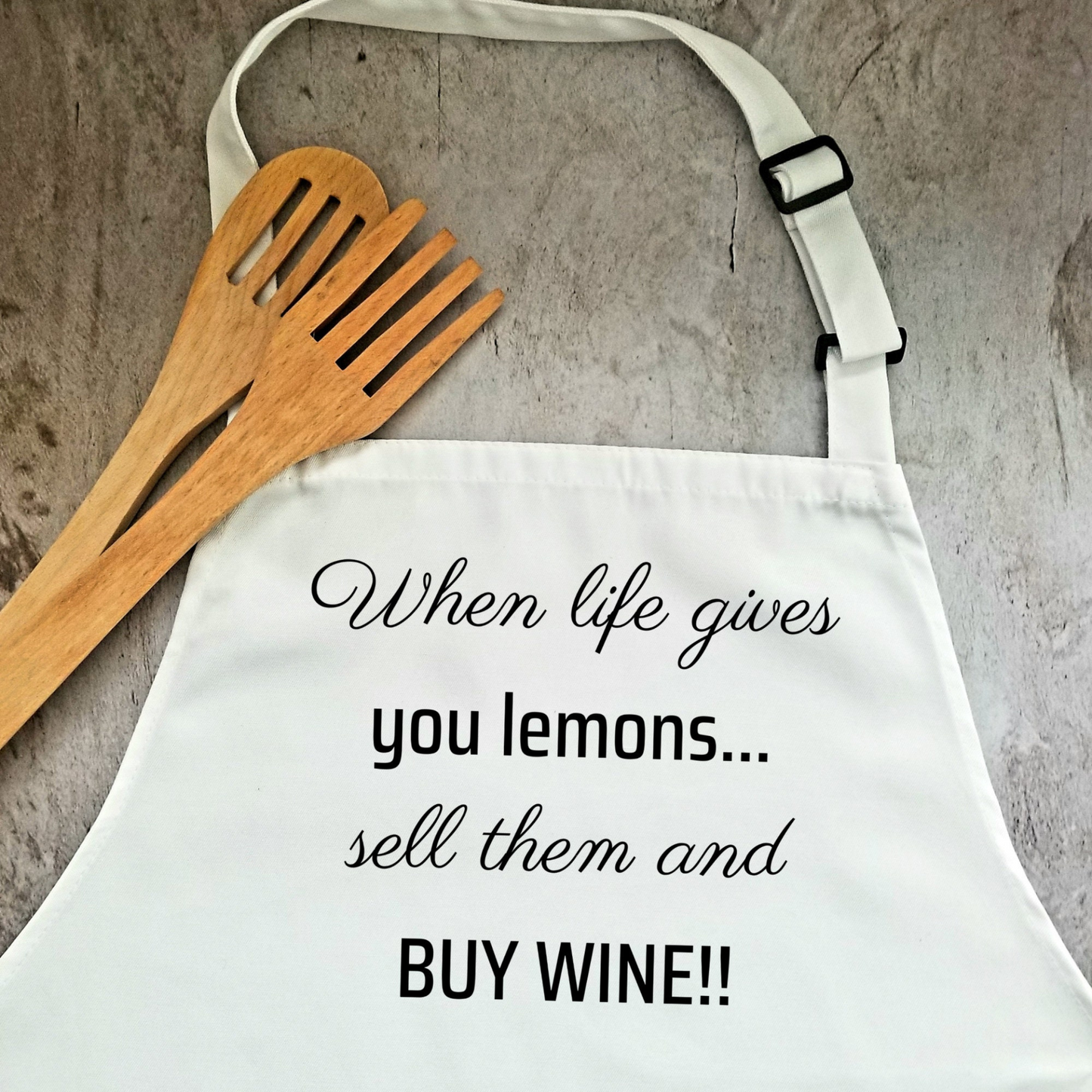 Life gives You Lemons Buy Wine Humorous Apron | Funny Adjustable Kitchen or BBQ Apron | Perfect Gift for the Wine Lover