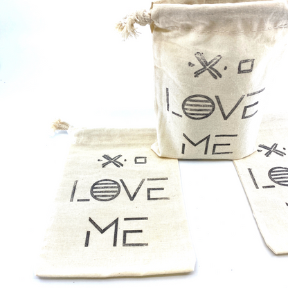 Hand Stamped, Love Me, Cotton Drawstring Pouches 4" x 6"