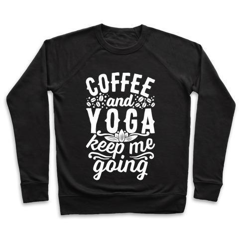 COFFEE AND YOGA KEEP ME GOING CREWNECK SWEATSHIRT