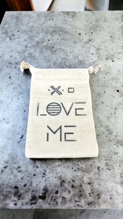 Hand Stamped, Love Me, Cotton Drawstring Pouches 4" x 6"