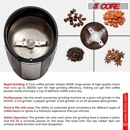 5 Core Coffee Grinder • 85 Gram Or 3 Ounces / 12 Cup Capacity • One-Touch Automatic Electric Bean Spice Grinding Machine • 150W Copper Motor • Stainless Steel Blades • Molino De Cafe Black- CG 01 BL