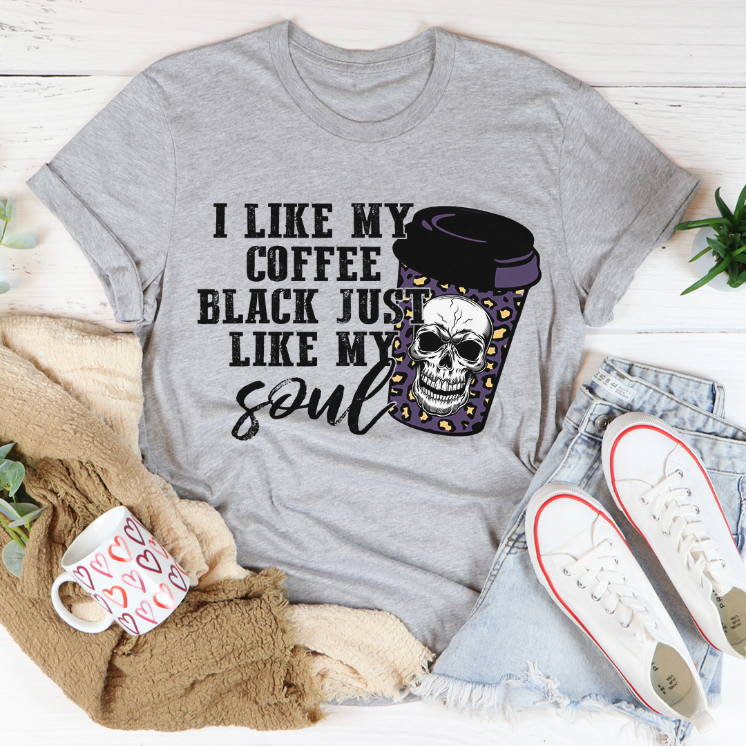 Black Coffee Like My Soul Tee