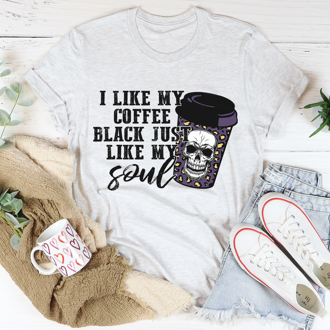 Black Coffee Like My Soul Tee