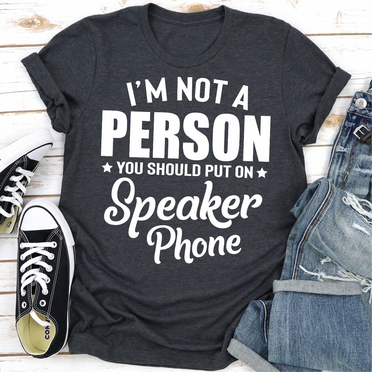 Im Not A Person You Should Put On Speaker Phone